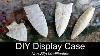 Artifact Display Case Diy Hack For Arrowheads Fossils Or Treasures